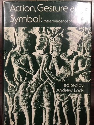 Action, Gesture and Symbol Action, Gesture and Symbol