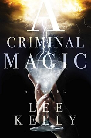 Criminal Magic, A Criminal Magic, A