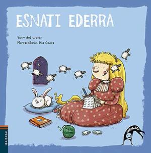 Esnati ederra (Txilinbuelta) (Basque Edition) Esnati ederra (Txilinbuelta) (Basque Edition)