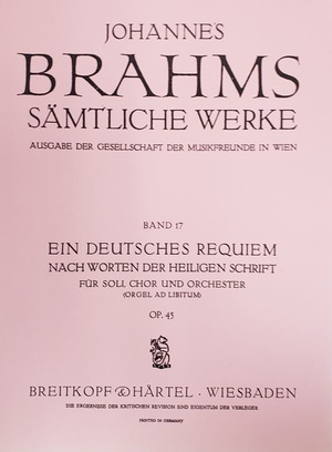 BRAHMS, J.: Ein Deutsches Requiem, Op. 45 BRAHMS, J.: Ein Deutsches Requiem, Op. 45