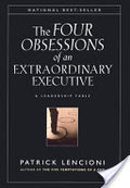 Four Obsessions of an Extraordinary Executive, The Four Obsessions of an Extraordinary Executive, The