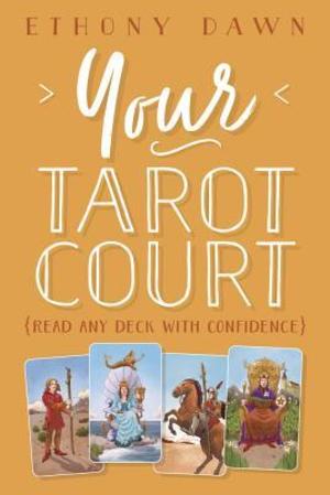 Your Tarot Court Your Tarot Court
