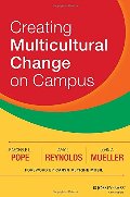 Creating Multicultural Change on Campus Creating Multicultural Change on Campus