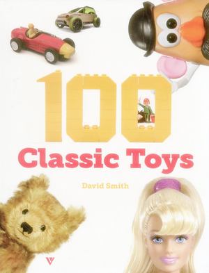 100 Classic Toys 100 Classic Toys