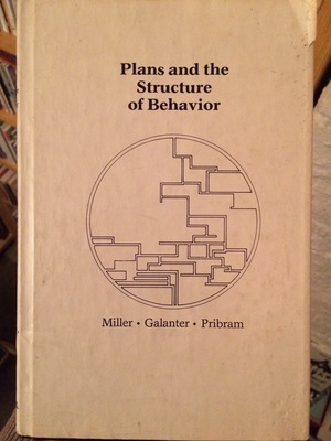 Plans and the Structure of Behavior Plans and the Structure of Behavior