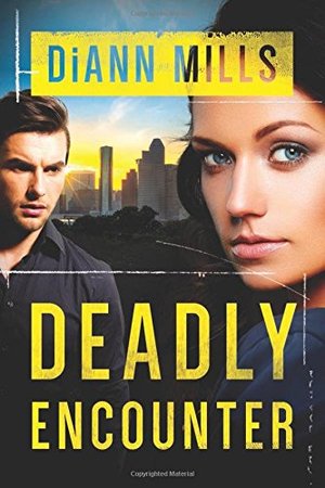 Deadly Encounter (FBI Task Force) Deadly Encounter (FBI Task Force)