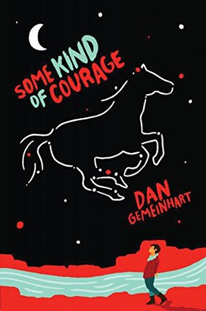 Some Kind of Courage Some Kind of Courage