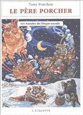 Les Annales du Disque-Monde, Tome 20 : Le Père Porcher Les Annales du Disque-Monde, Tome 20 : Le Père Porcher