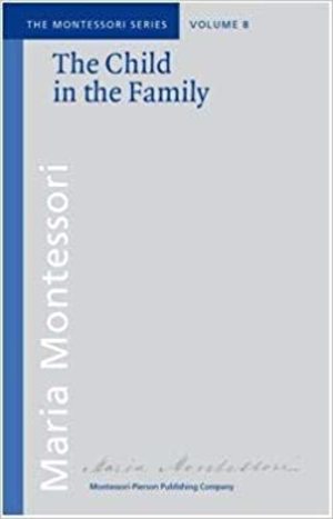 Child in the Family, The Child in the Family, The