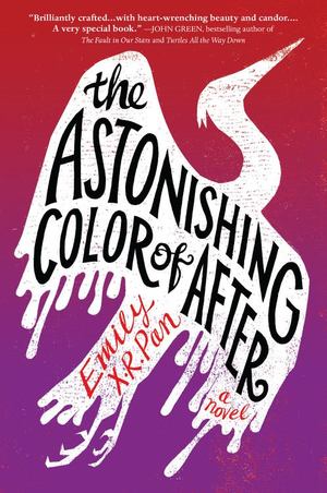 Astonishing Color of After, The Astonishing Color of After, The
