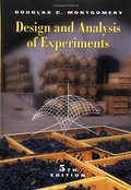 Design and Analysis of Experiments, 5th Edition Design and Analysis of Experiments, 5th Edition