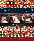 American Quilt: A History of Cloth and Comfort 1750-1950, The #463 American Quilt: A History of Cloth and Comfort 1750-1950, The #463