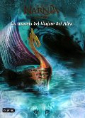 La travesia del Viajero del Alba Narnia 5 (R/A) (Las Cronicas De Narnia) (Spanish Edition) La travesia del Viajero del Alba Narnia 5 (R/A) (Las Cronicas De Narnia) (Spanish Edition)