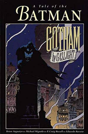Batman: Gotham by Gaslight Batman: Gotham by Gaslight