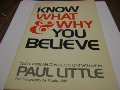 Know What and Why You Believe: Two Christian Classics Know What and Why You Believe: Two Christian Classics