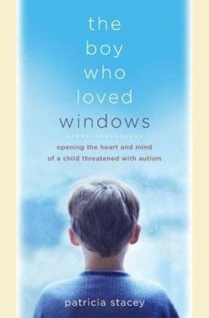 Boy Who Loved Windows, The Boy Who Loved Windows, The