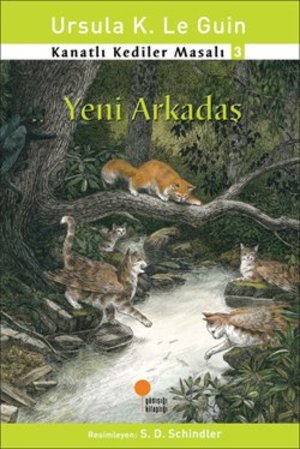 Yeni Arkadas (Kanatl? Kediler Masal?, #3) Yeni Arkadas (Kanatl? Kediler Masal?, #3)