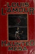Haunted Mesa, The Haunted Mesa, The