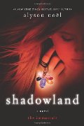 Shadowland (The Immortals, Book 3) Shadowland (The Immortals, Book 3)