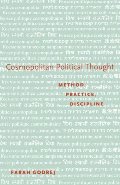 Cosmopolitan Political Thought: Method, Practice, Discipline Cosmopolitan Political Thought: Method, Practice, Discipline