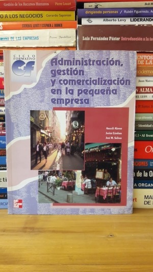 Administracion, gestion y comercializacion
(Español) Tapa blanda Administracion, gestion y comercializacion
(Español) Tapa blanda