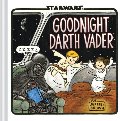 Goodnight Darth Vader Goodnight Darth Vader