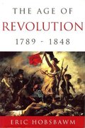 Age of Revolution: 1789-1848, The Age of Revolution: 1789-1848, The