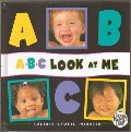 B C Look At Me, A B C Look At Me, A