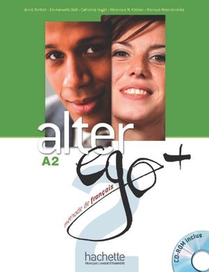 ALTER EGO+ (Niveau A2) ALTER EGO+ (Niveau A2)