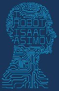 I, Robot I, Robot