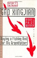 Buying a Fishing Rod for My Grandfather: Stories Buying a Fishing Rod for My Grandfather: Stories