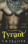 Tyrant: King Part 2 Tyrant: King Part 2
