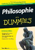 Philosophie für Dummies Philosophie für Dummies