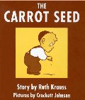 Carrot Seed Board Book, The Carrot Seed Board Book, The