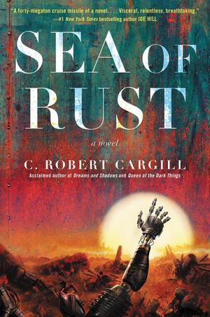 Sea of Rust Sea of Rust