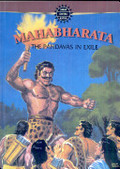 Mahabharata Collector's Edition : Pandavas in Exile (Vol 2 of 3) Mahabharata Collector's Edition : Pandavas in Exile (Vol 2 of 3)