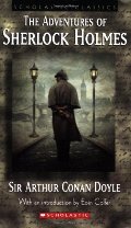 Adventures Of Sherlock Holmes (Scholastic Classics) Adventures Of Sherlock Holmes (Scholastic Classics)