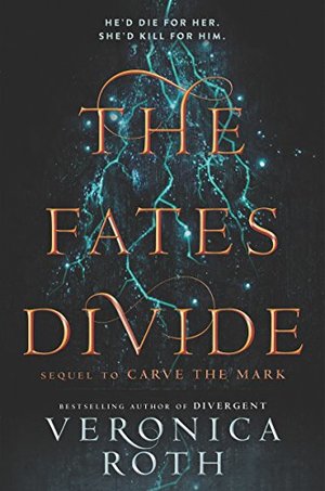 Fates Divide (Carve the Mark), The Fates Divide (Carve the Mark), The