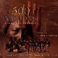 500 Nations: A Musical Journey (1996 Television Documentary) 500 Nations: A Musical Journey (1996 Television Documentary)