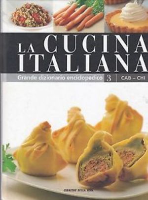 La cucina italiana vol.3 La cucina italiana vol.3