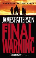 Final Warning: A Maximum Ride Novel (Book 4), The Final Warning: A Maximum Ride Novel (Book 4), The