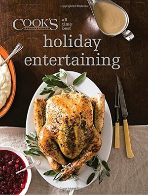 All Time Best Holiday Entertaining All Time Best Holiday Entertaining