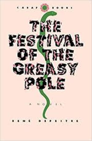 Festival of the Greasy Pole, The Festival of the Greasy Pole, The
