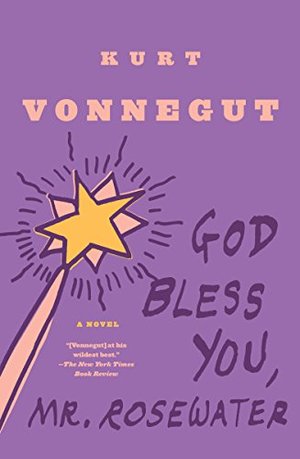 God Bless You, Mr. Rosewater: A Novel God Bless You, Mr. Rosewater: A Novel