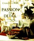 Passion for Detail, A Passion for Detail, A