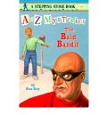 Bald Bandit (A to Z Mysteries, No 3) Bald Bandit (A to Z Mysteries, No 3)