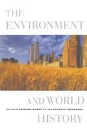 Environment and World History, The Environment and World History, The