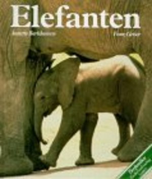 Das Buch der Tierfamilien, Elefanten Das Buch der Tierfamilien, Elefanten