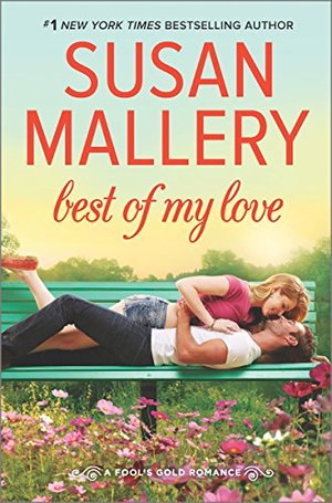 Best of My Love (Fool's Gold, Book 22) Best of My Love (Fool's Gold, Book 22)