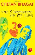 3 (Three) Mistakes of My Life (English, Spanish, French, Italian, German, Japanese, Chinese, Hindi and Korean Edition), The 3 (Three) Mistakes of My Life (English, Spanish, French, Italian, German, Japanese, Chinese, Hindi and Korean Edition), The